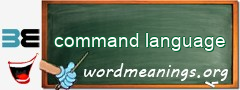 WordMeaning blackboard for command language